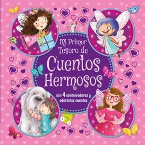 MI PRIMER TESORO DE CUENTOS HERMOSOS | 9788491202448 | Galatea Llibres | Llibreria online de Reus, Tarragona | Comprar llibres en català i castellà online