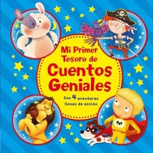 MI PRIMER TESORO DE CUENTOS GENIALES | 9788491202431 | Galatea Llibres | Llibreria online de Reus, Tarragona | Comprar llibres en català i castellà online