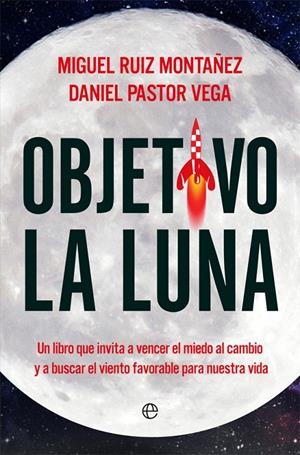OBJETIVO LA LUNA | 9788490608753 | RUIZ MONTAÑEZ, MIGUEL | Galatea Llibres | Librería online de Reus, Tarragona | Comprar libros en catalán y castellano online
