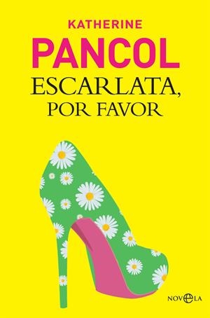 ESCARLATA, POR FAVOR | 9788490607268 | PANCOL, KATHERINE | Galatea Llibres | Llibreria online de Reus, Tarragona | Comprar llibres en català i castellà online