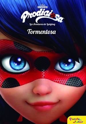 PRODIGIOSA: TORMENTOSA (LAS AVENTURAS DE LADYBUG) | 9788408165439 | Galatea Llibres | Librería online de Reus, Tarragona | Comprar libros en catalán y castellano online
