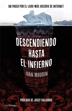 DESCENDIENDO HASTA EL INFIERNO | 9788416694396 | MOURIN, IVAN | Galatea Llibres | Librería online de Reus, Tarragona | Comprar libros en catalán y castellano online
