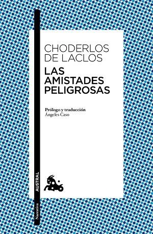 LAS AMISTADES PELIGROSAS | 9788408164692 | DE LACLOS, CHODERLOS | Galatea Llibres | Librería online de Reus, Tarragona | Comprar libros en catalán y castellano online