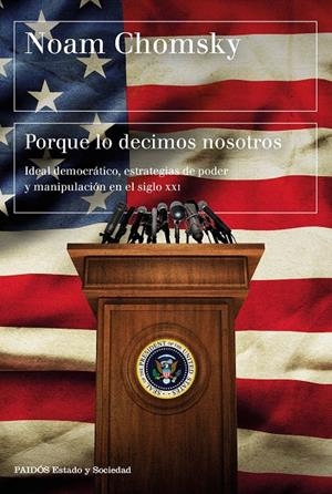 PORQUE LO DECIMOS NOSOTROS | 9788449332906 | CHOMSKY, NOAM | Galatea Llibres | Librería online de Reus, Tarragona | Comprar libros en catalán y castellano online