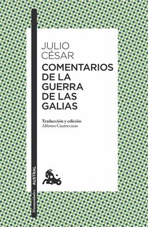 COMENTARIOS DE LA GUERRA DE LAS GALIAS | 9788467049220 | JULIO CESAR | Galatea Llibres | Librería online de Reus, Tarragona | Comprar libros en catalán y castellano online