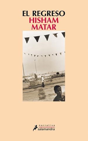 EL REGRESO | 9788498387766 | MATAR, HISHAM | Galatea Llibres | Llibreria online de Reus, Tarragona | Comprar llibres en català i castellà online