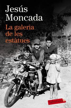 LA GALERIA DE LES ESTÀTUES | 9788416600533 | MONCADA, JESÚS | Galatea Llibres | Llibreria online de Reus, Tarragona | Comprar llibres en català i castellà online