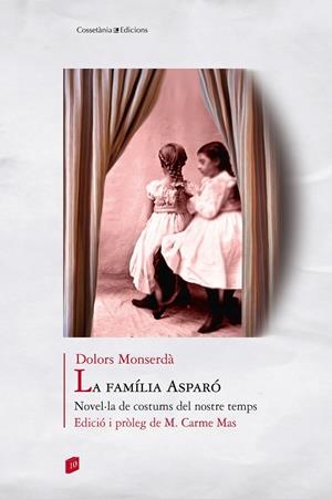 LA FAMÍLIA ASPARÓ | 9788490345580 | MONSERDÀ, DOLORS | Galatea Llibres | Llibreria online de Reus, Tarragona | Comprar llibres en català i castellà online