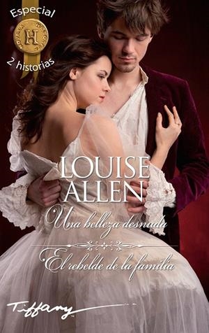 UNA BELLEZA DESNUDA/ EL REBELDE DE LA FAMILIA | 9788468791029 | ALLEN, LOUISE | Galatea Llibres | Llibreria online de Reus, Tarragona | Comprar llibres en català i castellà online