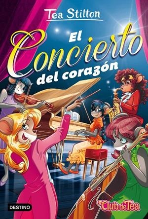 EL CONCIERTO DEL CORAZÓN. VIDA EN RATFORD 22 TEA STILTON | 9788408164074 | Galatea Llibres | Llibreria online de Reus, Tarragona | Comprar llibres en català i castellà online