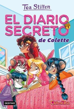 EL DIARIO SECRETO DE COLETTE. VIDA EN RATFORD 2 TEA STILTON | 9788408165613 | Galatea Llibres | Llibreria online de Reus, Tarragona | Comprar llibres en català i castellà online