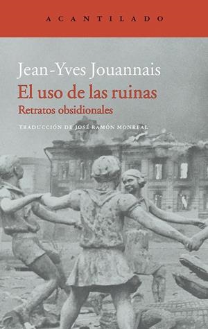 EL USO DE LAS RUINAS | 9788416748266 | JOUANNAIS, JEAN-YVES | Galatea Llibres | Llibreria online de Reus, Tarragona | Comprar llibres en català i castellà online