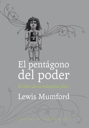 EL PENTÁGONO DEL PODER MITO MAQUINA 2 | 9788493767136 | MUMFORD, LEWIS | Galatea Llibres | Llibreria online de Reus, Tarragona | Comprar llibres en català i castellà online