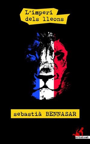 L'IMPERI DELS LLEONS | 9788416328826 | BENNASAR, SEBASTIÀ | Galatea Llibres | Llibreria online de Reus, Tarragona | Comprar llibres en català i castellà online