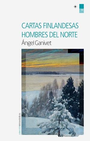 CARTAS FINLANDESAS / HOMBRES DEL NORTE | 9788416830459 | GAVINET, ANGEL | Galatea Llibres | Librería online de Reus, Tarragona | Comprar libros en catalán y castellano online