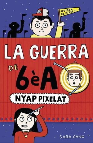 NYAP PIXELAT (LA GUERRA DE 6ÈA 4) | 9788420485409 | CANO, SARA | Galatea Llibres | Llibreria online de Reus, Tarragona | Comprar llibres en català i castellà online