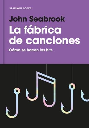 LA FÁBRICA DE CANCIONES | 9788416709359 | SEABROOK, JOHN | Galatea Llibres | Llibreria online de Reus, Tarragona | Comprar llibres en català i castellà online