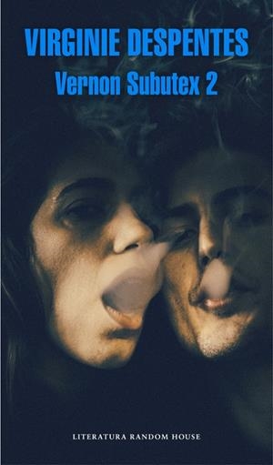 VERNON SUBUTEX 2 | 9788439732129 | DESPENTES, VIRGINIE | Galatea Llibres | Llibreria online de Reus, Tarragona | Comprar llibres en català i castellà online