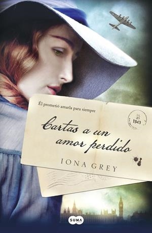CARTAS A UN AMOR PERDIDO | 9788483658819 | GREY, IONA | Galatea Llibres | Llibreria online de Reus, Tarragona | Comprar llibres en català i castellà online