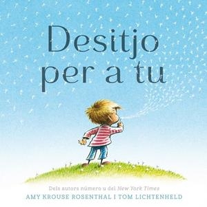 DESITJO PER A TU | 9788416712267 | ROSENTHAL, AMY | Galatea Llibres | Llibreria online de Reus, Tarragona | Comprar llibres en català i castellà online