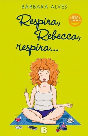 RESPIRA, REBECCA, RESPIRA | 9788466660563 | ALVES, BÁRBARA | Galatea Llibres | Llibreria online de Reus, Tarragona | Comprar llibres en català i castellà online