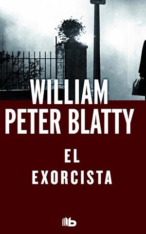 EL EXORCISTA | 9788490703212 | BLATTY, WILLIAM PETER | Galatea Llibres | Librería online de Reus, Tarragona | Comprar libros en catalán y castellano online