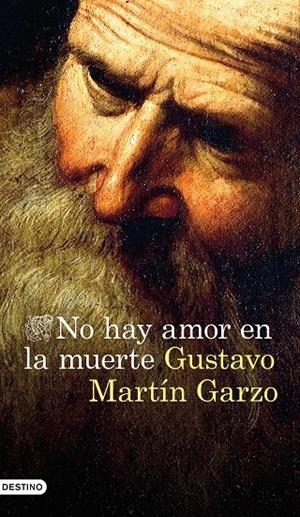 NO HAY AMOR EN LA MUERTE | 9788423351763 | MARTÍN GARZO, GUSTAVO | Galatea Llibres | Llibreria online de Reus, Tarragona | Comprar llibres en català i castellà online