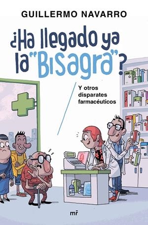 ¿HA LLEGADO YA LA "BISAGRA"? | 9788427043152 | NAVARRO, GUILLERMO / MARIO ALBELO | Galatea Llibres | Librería online de Reus, Tarragona | Comprar libros en catalán y castellano online