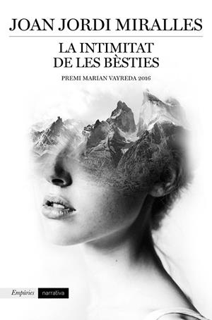 LA INTIMITAT DE LES BÈSTIES | 9788416367887 | MIRALLES, JOAN JORDI | Galatea Llibres | Llibreria online de Reus, Tarragona | Comprar llibres en català i castellà online