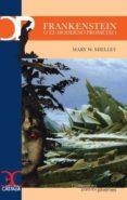 FRANKENSTEIN O EL MODERNO PROMETEO | 9788497407885 | SHELLEY, MARY | Galatea Llibres | Librería online de Reus, Tarragona | Comprar libros en catalán y castellano online