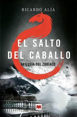 EL SALTO DEL CABALLO. TRILOGIA DEL ZODIACO 3 | 9788416363865 | ALÍA, RICARDO | Galatea Llibres | Librería online de Reus, Tarragona | Comprar libros en catalán y castellano online