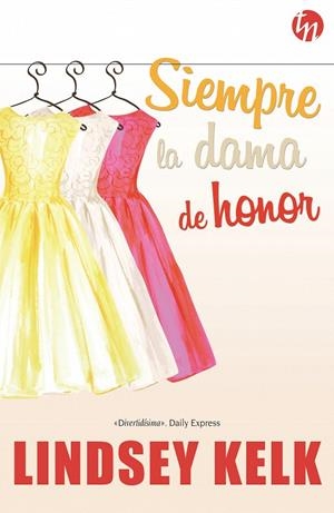 SIEMPRE LA DAMA DE HONOR | 9788468784779 | KELK, LINDSEY | Galatea Llibres | Llibreria online de Reus, Tarragona | Comprar llibres en català i castellà online