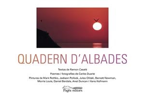 QUADERN D'ALBADES | 9788499757896 | CASALÉ SOLER, RAMON/DUARTE MONTSERRAT, CARLES | Galatea Llibres | Librería online de Reus, Tarragona | Comprar libros en catalán y castellano online