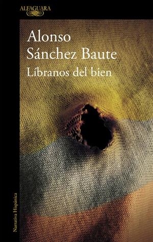 LÍBRANOS DEL BIEN | 9788420431413 | SANCHEZ BAUTE, ALONSO | Galatea Llibres | Llibreria online de Reus, Tarragona | Comprar llibres en català i castellà online