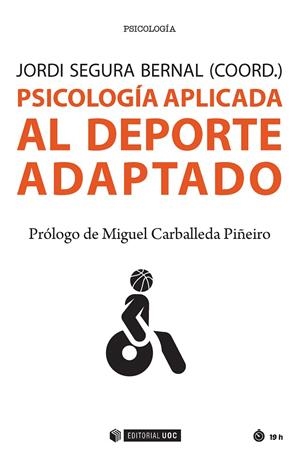 PSICOLOGÍA APLICADA AL DEPORTE ADAPTADO | 9788491165897 | SEGURA, JORDI (COORD.) | Galatea Llibres | Librería online de Reus, Tarragona | Comprar libros en catalán y castellano online