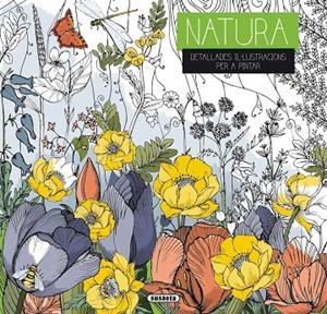 NATURA. DETALLADES IL·LUSTRACIONS PER A PINTAR | 9788467753011 | Galatea Llibres | Llibreria online de Reus, Tarragona | Comprar llibres en català i castellà online