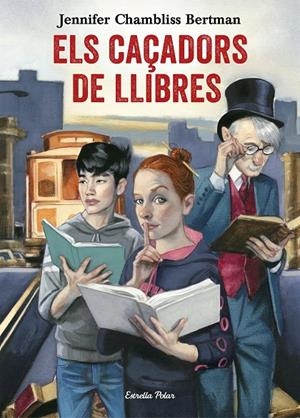 ELS CAÇADORS DE LLIBRES | 9788491372073 | CHAMBLISS BERTMAN, JENNIFER  | Galatea Llibres | Llibreria online de Reus, Tarragona | Comprar llibres en català i castellà online