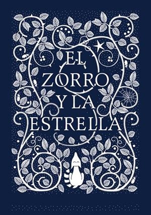 EL ZORRO Y LA ESTRELLA | 9788416588183 | BICKFORD-SMITH, CORALIE | Galatea Llibres | Llibreria online de Reus, Tarragona | Comprar llibres en català i castellà online