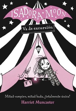 ISADORA MOON VA DE EXCURSIÓN. ISADORA MOON 2 | 9788420485362 | MUNCASTER, HARRIET | Galatea Llibres | Llibreria online de Reus, Tarragona | Comprar llibres en català i castellà online