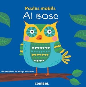 AL BOSC PUZLES MOBILS | 9788491011927 | Galatea Llibres | Llibreria online de Reus, Tarragona | Comprar llibres en català i castellà online