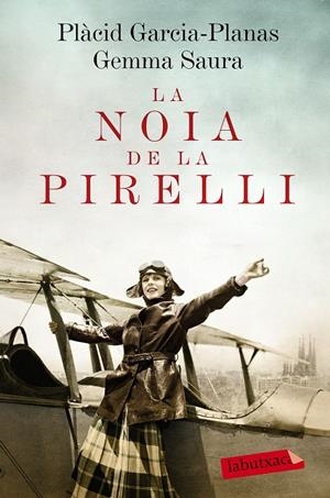 LA NOIA DE LA PIRELLI | 9788416600656 | GEMMA SAURA BARRERA/PLÀCID GARCIA-PLANAS | Galatea Llibres | Librería online de Reus, Tarragona | Comprar libros en catalán y castellano online