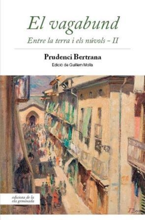 EL VAGABUND | 9788494595356 | BERTRANA, PRUDENCI | Galatea Llibres | Llibreria online de Reus, Tarragona | Comprar llibres en català i castellà online