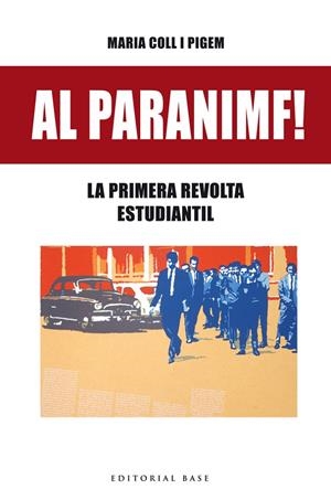 AL PARANIMF! | 9788416587636 | COLL PIGEM, MARIA | Galatea Llibres | Llibreria online de Reus, Tarragona | Comprar llibres en català i castellà online