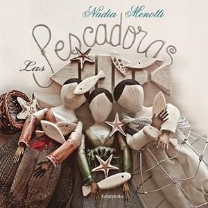 LAS PESCADORAS | 9788484642824 | MENOTTI, NADIA | Galatea Llibres | Librería online de Reus, Tarragona | Comprar libros en catalán y castellano online