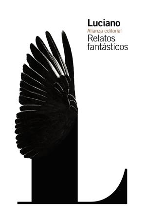 RELATOS FANTÁSTICOS | 9788491045717 | LUCIANO | Galatea Llibres | Llibreria online de Reus, Tarragona | Comprar llibres en català i castellà online