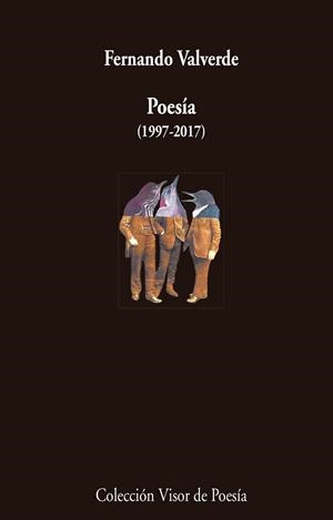 POESÍA (1997-2017) | 9788498959772 | VALVERDE, FERNANDO | Galatea Llibres | Llibreria online de Reus, Tarragona | Comprar llibres en català i castellà online