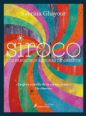 SIROCO. LOS FABULOSOS SABORES DE ORIENTE | 9788416295081 | GHAYOUR, SABRINA | Galatea Llibres | Llibreria online de Reus, Tarragona | Comprar llibres en català i castellà online