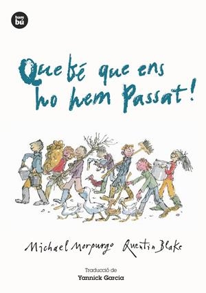 QUE BE QUE ENS HO HEM PASSAT! | 9788483434987 | MORPURGO, MICHAEL | Galatea Llibres | Librería online de Reus, Tarragona | Comprar libros en catalán y castellano online
