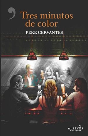 TRES MINUTOS DE COLOR | 9788416328901 | CERVANTES PASCUAL, PERE | Galatea Llibres | Librería online de Reus, Tarragona | Comprar libros en catalán y castellano online