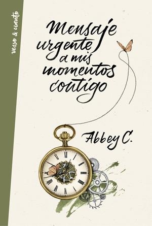 MENSAJE URGENTE A MIS MOMENTOS CONTIGO | 9788403515680 | ABBEY C. | Galatea Llibres | Librería online de Reus, Tarragona | Comprar libros en catalán y castellano online